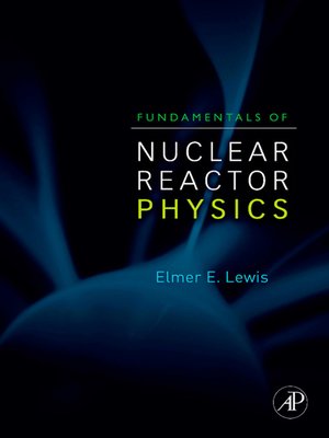 cover image of Fundamentals of Nuclear Reactor Physics